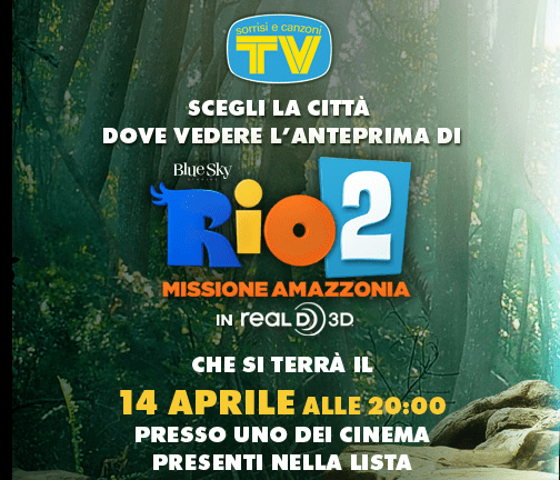 Rio 2 in Real 3D GRATIS al Cinema