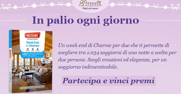 Concorso-a-Premi-Bauli-vinci-weekend-di-Charme