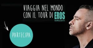 Viaggia-con-Eros-Ramazzotti-tour