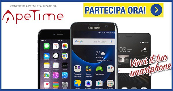 Concorso-ApeTime-vinci-Samsung-Apple-o-Huawei