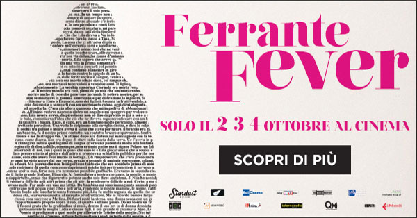 Biglietti Cinema Ferrante Fever