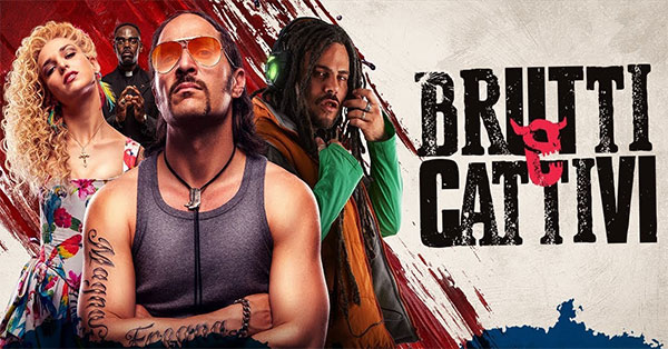 biglietti cinema per il film Brutti e Cattivi