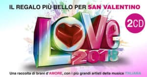 Concorso Radio Italia Vinci gratis la doppia compilation Love 2018
